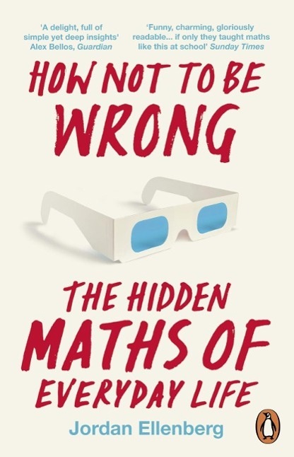 Produktbild How Not to be Wrong (Englisch, Jordan Ellenberg, 2015)