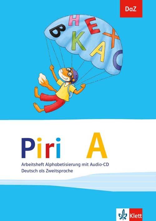 Produktbild Piri A. DaZ - Deutsch als Zweitsprache. Arbeitsheft Alphabetisierung mit Audio-CD (Deutsch, 2017)