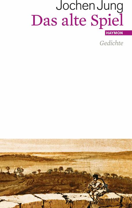 Produktbild Das alte Spiel (Deutsch, Jochen Jung, 2017)