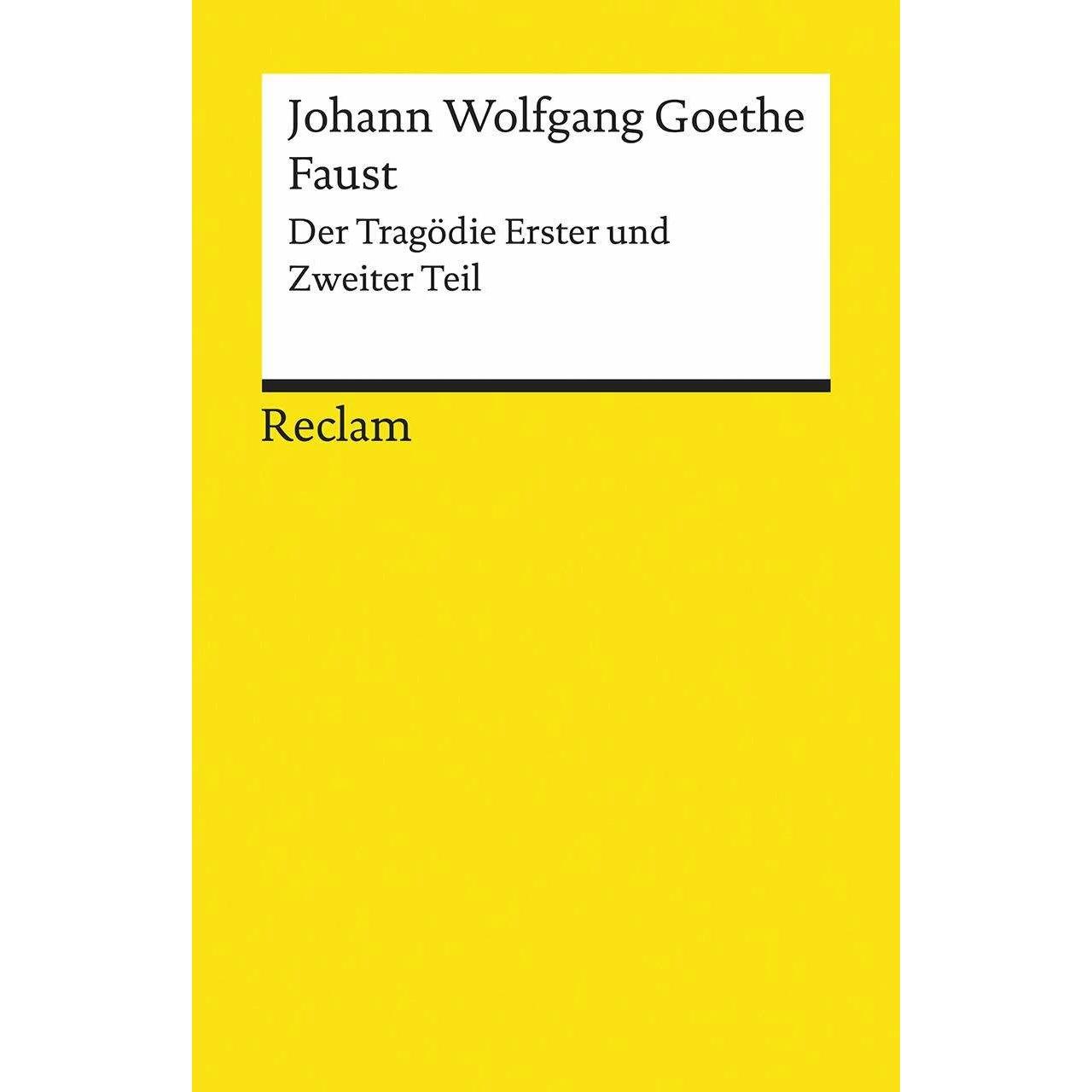 Faust, Belletristik von Johann Wolfgang Goethe