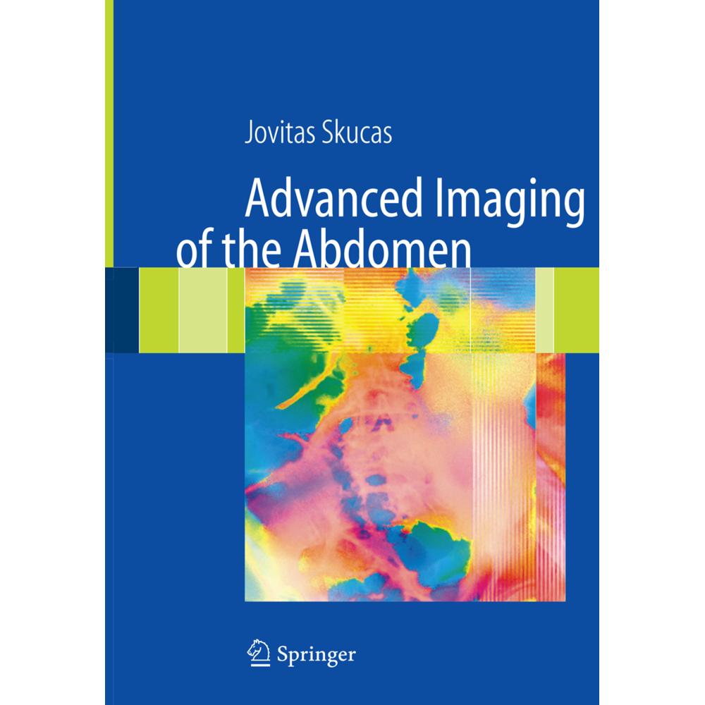 Advanced Imaging of the Abdomen, Fachbücher von Jovitas Skucas