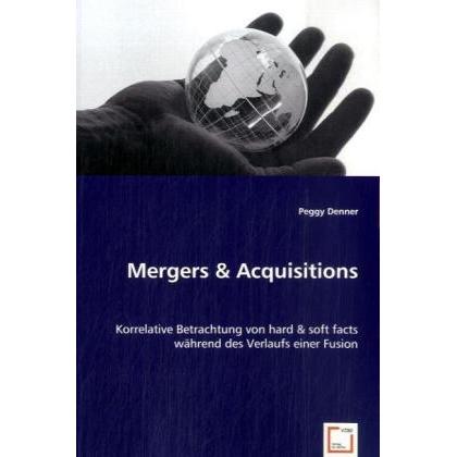 Mergers & Acquisitions, Fachbücher von Peggy Denner