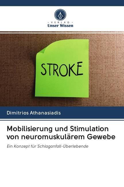 Image du produit Mobilisierung und Stimulation von neuromuskulärem Gewebe (Allemand, Dimitrios Athanasiadis, 2020)