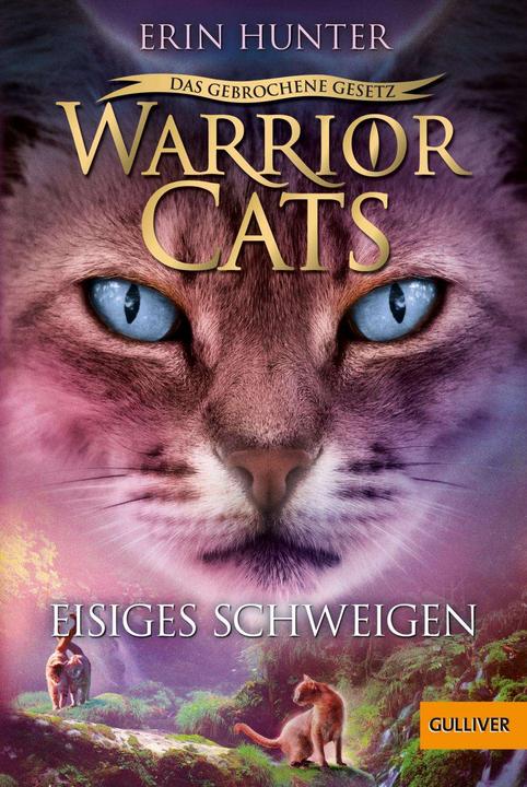 Produktbild Warrior Cats - Das gebrochene Gesetz - Eisiges Schweigen (Deutsch, Erin Hunter, 2022)