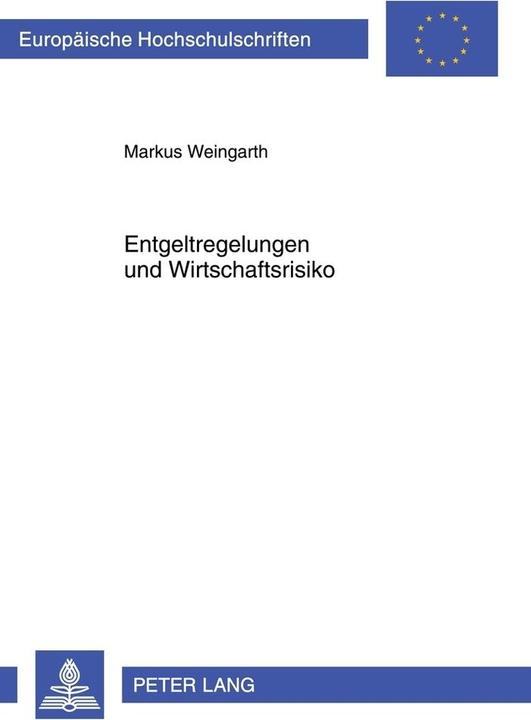 Energie-Label Entgeltregelungen und Wirtschaftsrisiko (Markus Weingarth, 2010)