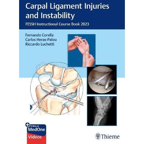 Carpal Ligament Injuries and Instability, Fachbücher von Riccardo Luchetti, Fernando Corella, Carlos Heras-Palou