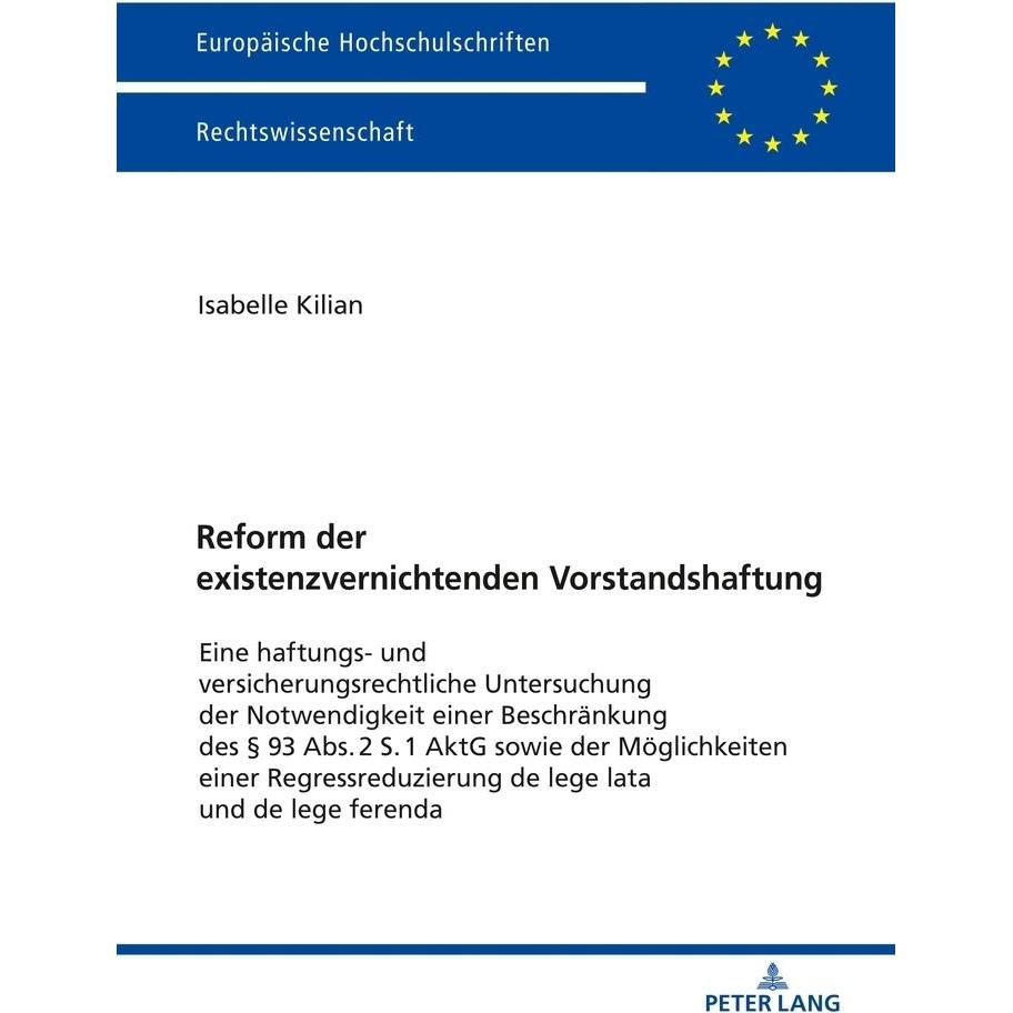 Reform der existenzvernichtenden Vorstandshaftung, Fachbücher von Isabelle Kilian