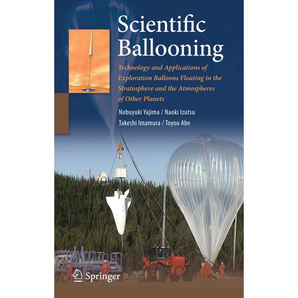 Thumbnail - Scientific Ballooning, Fachbücher von Naoki Izutsu, Toyoo Abe, Nobuyuki Yajima, Takeshi Imamura