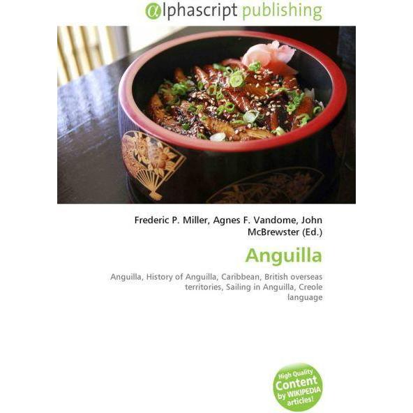 Anguilla, Fachbücher von Agnes F. Vandome, Frederic P. Miller, John McBrewster