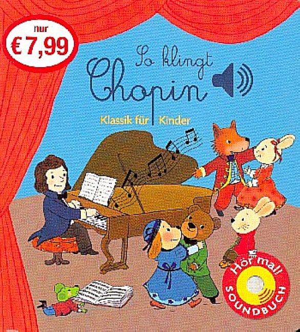 Produktbild So klingt Chopin (Deutsch, Emilie Collet, 2016)