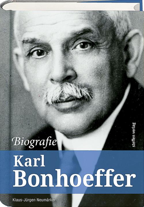 Produktbild Karl Bonhoeffer - Biografie (Deutsch, Klaus-Jürgen Neumärker, 2017)