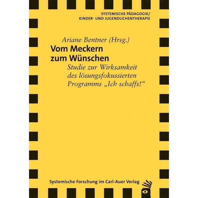 Vom Meckern zum Wünschen, Fachbücher von Ariane Bentner