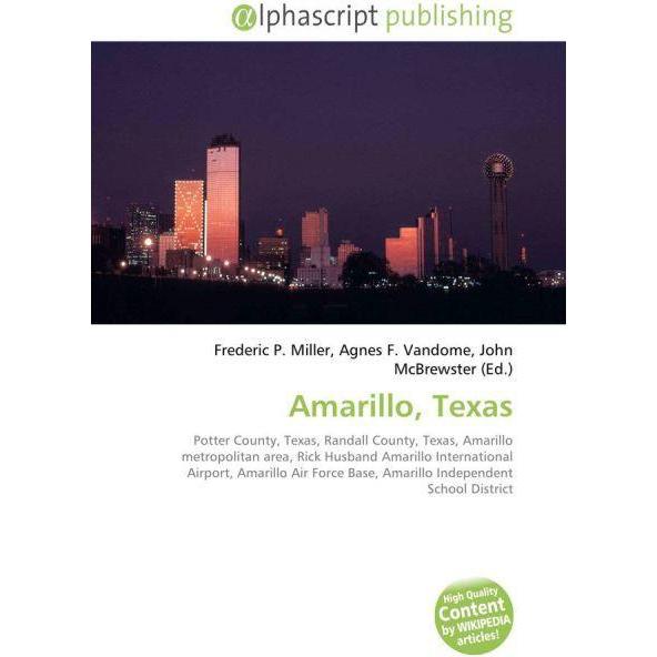 Amarillo, Texas, Fachbücher von John McBrewster, Frederic P. Miller, Agnes F. Vandome
