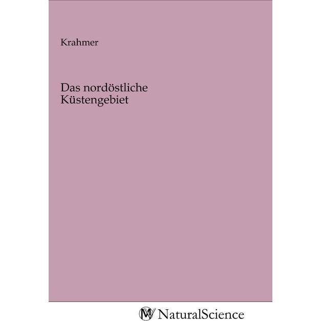 Das nordöstliche Küstengebiet, Fachbücher