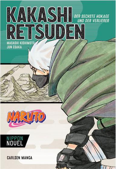 Actual product image Naruto: Kakashi Retsuden - Der sechste Hokage und der Verlierer (Nippon Novel) (German, Masashi Kishimoto, 2022)