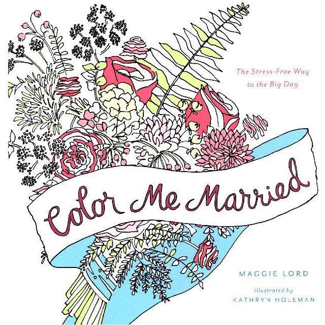 Color Me Married, Ratgeber von Maggie Lord