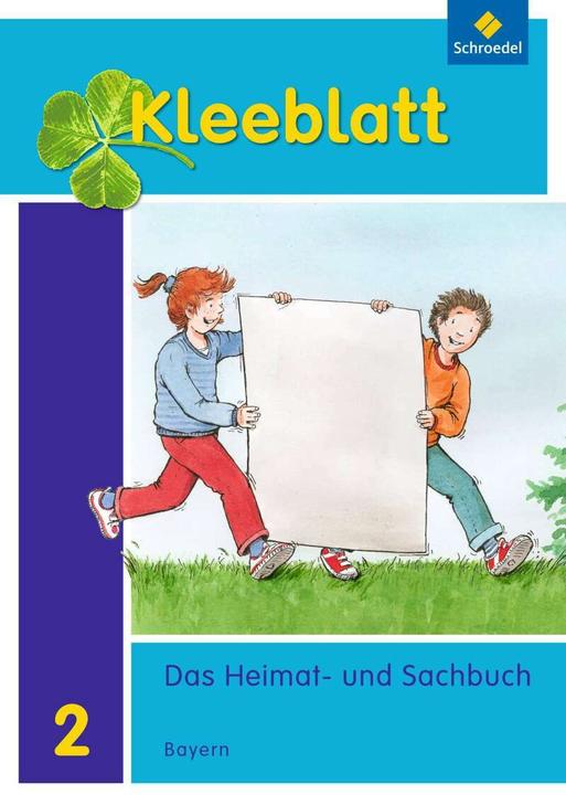 Produktbild Kleeblatt. Das Heimat- und Sachbuch 2. Schuljahr. Schülerband. BY (Deutsch, Doris Huber, Lothar Brey, Ralph Kröner, Roland Blaufelder, Rolf Kimberger, 2014)