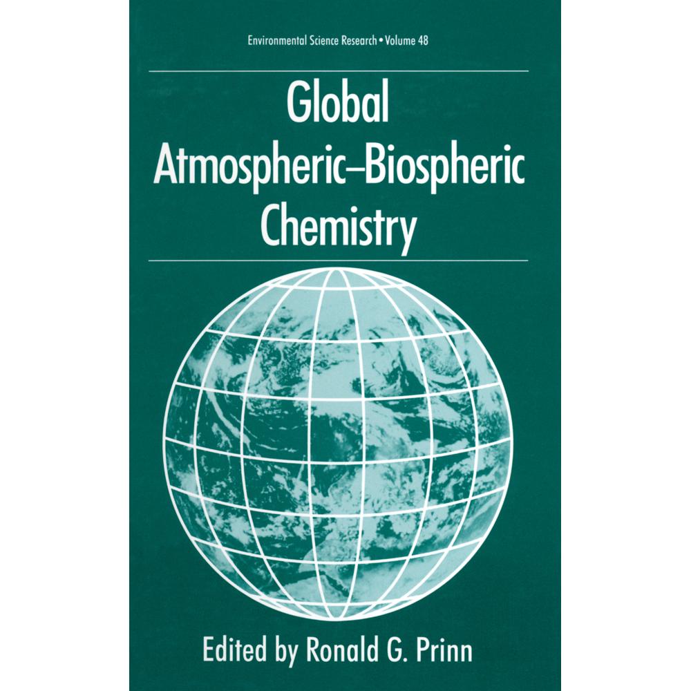 Global Atmospheric-Biospheric Chemistry, Fachbücher von Ronald G. Prinn
