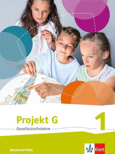 Produktbild Projekt G. Schülerband 1. Neue Ausgabe Gesellschaftslehre Rheinland-Pfalz. Klasse 5/6 (Deutsch, Ernst Klett Verlag, 2015)
