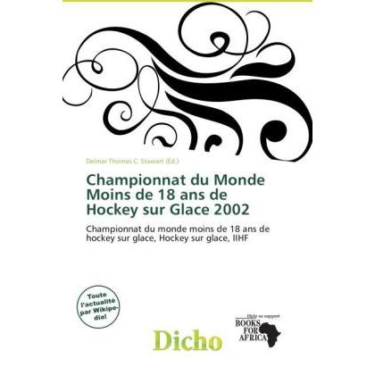 Championnat du Monde Moins de 18 ans de Hockey sur Glace 2002, Ratgeber
