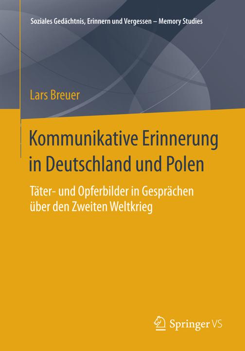 Produktbild Kommunikative Erinnerung in Deutschland und Polen (Deutsch, Lars Breuer, 2015)