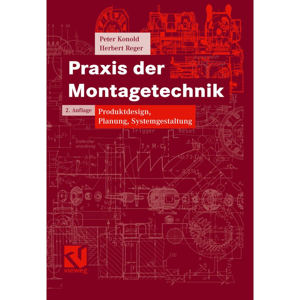Praxis der Montagetechnik, Fachbücher von Herbert Reger, Peter Konold
