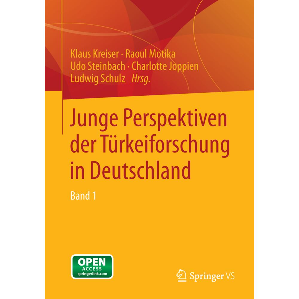 Junge Perspektiven der Türkeiforschung in Deutschland 01, Fachbücher von Udo Steinbach, Charlotte Joppien, Klaus Kreiser...