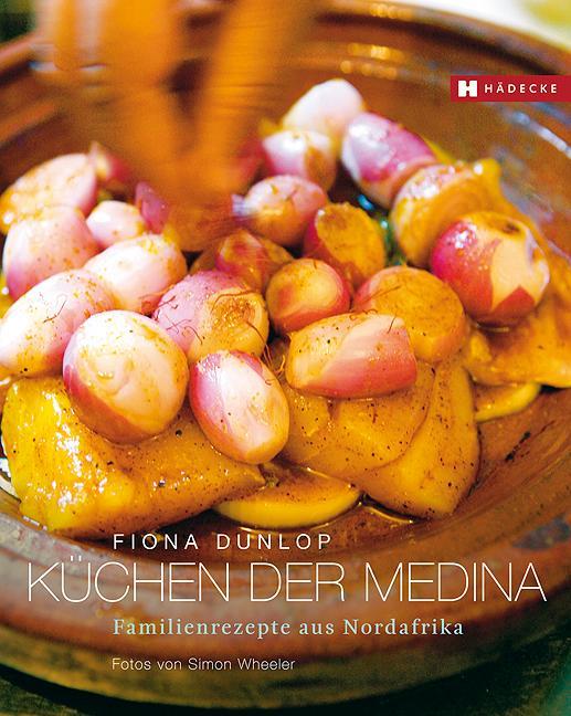 Produktbild Küchen der Medina (Deutsch, Fiona Dunlop, 2008)