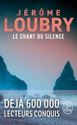 Image du produit Le chant du silence : roman noir (Français, Loubry Jérôme, 2024)
