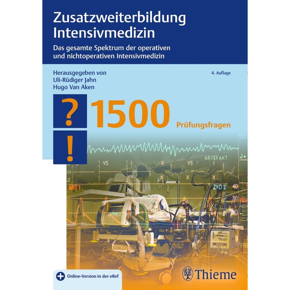 Zusatzweiterbildung Intensivmedizin, Fachbücher von Uli-Rüdiger/Karel Van Aken, Jahn