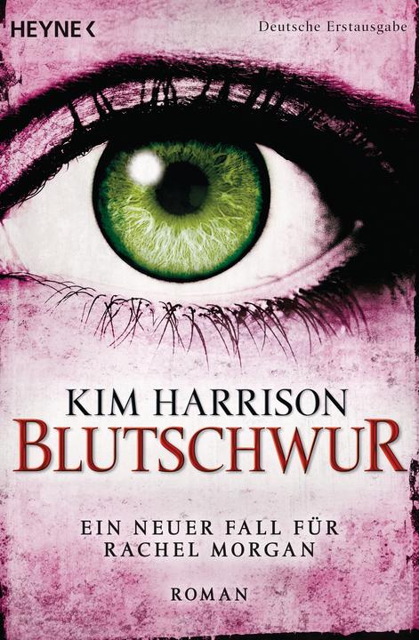 Produktbild Blutschwur (Deutsch, Kim Harrison, 2013)