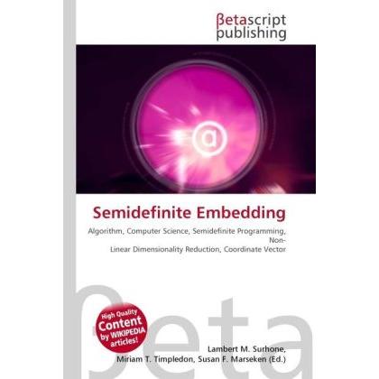 Thumbnail - Semidefinite Embedding, Fachbücher von Lambert M. Surhone, Miriam T. Timpledon, Susan F. Marseken