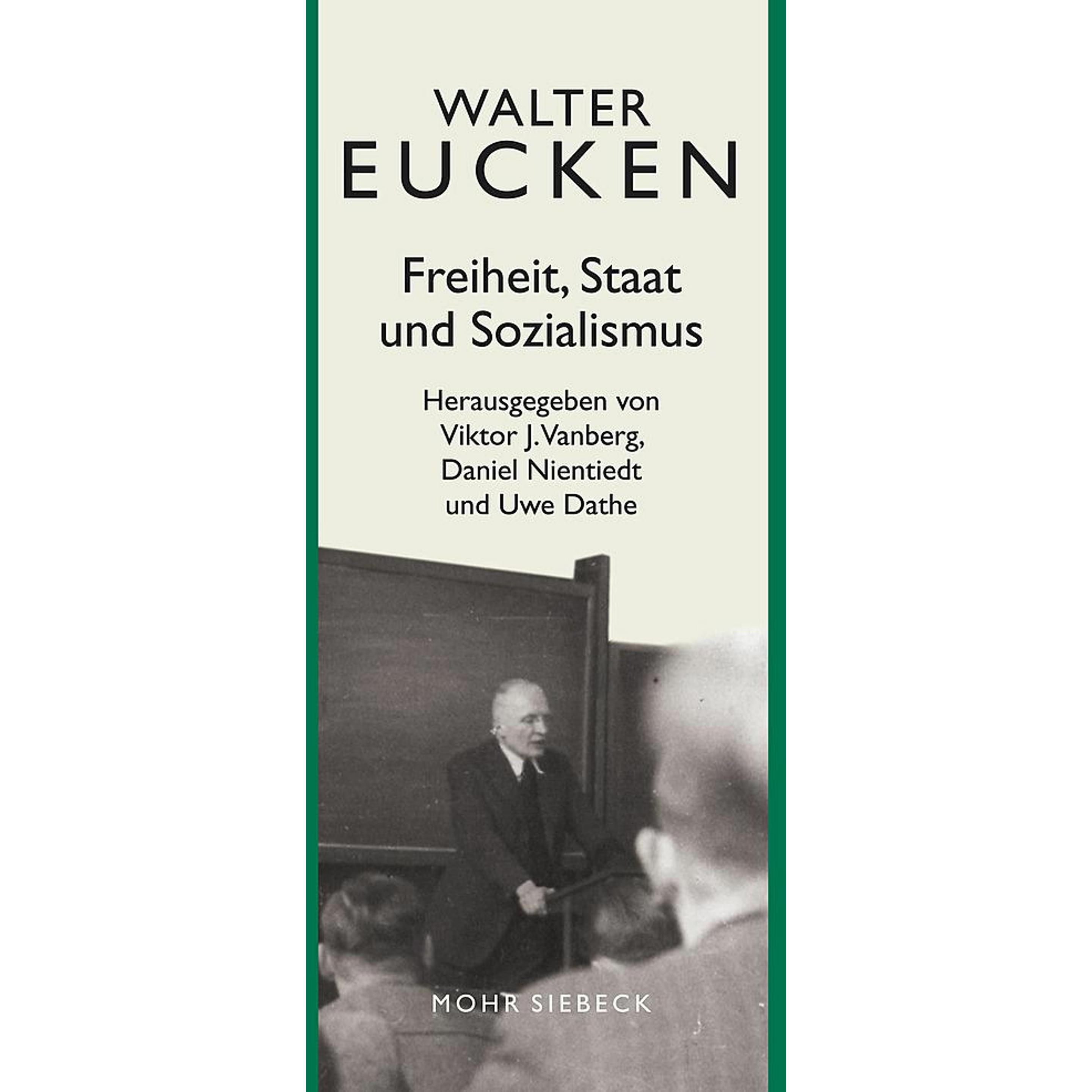 Gesammelte Schriften, Fachbücher von Daniel Nientiedt, Viktor J. Vanberg, Uwe Dathe