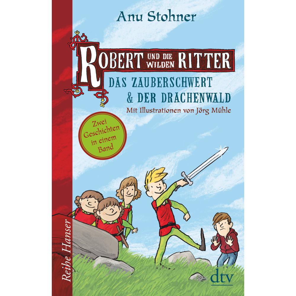 Stohner:Robert und die wilden Ritter. D, Kinderbücher von Anu Stohner