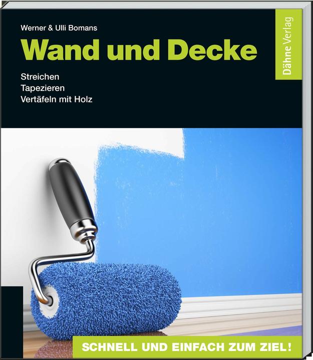 Produktbild Wand und Decke (Deutsch, Ullrich Bomans, Werner Bomans, 2014)