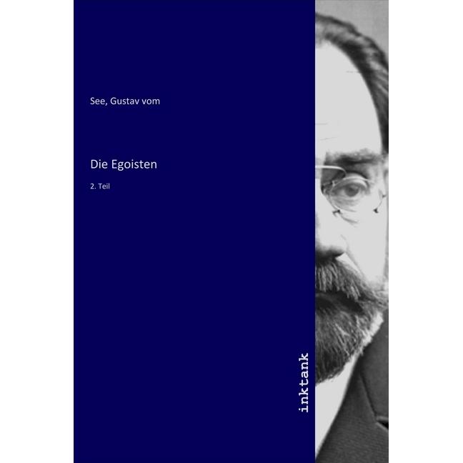 Die Egoisten, Belletristik