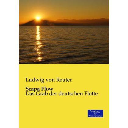 Scapa Flow, Fachbücher von Ludwig von Reuter