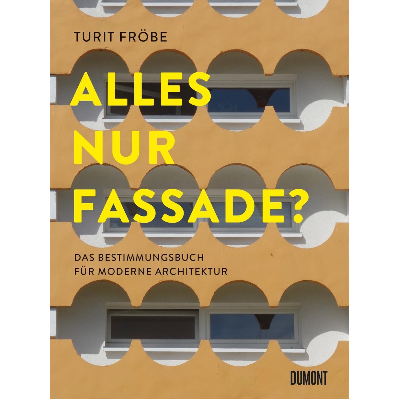 Alles Nur Fassade?, Sachbücher von Turit Fröbe