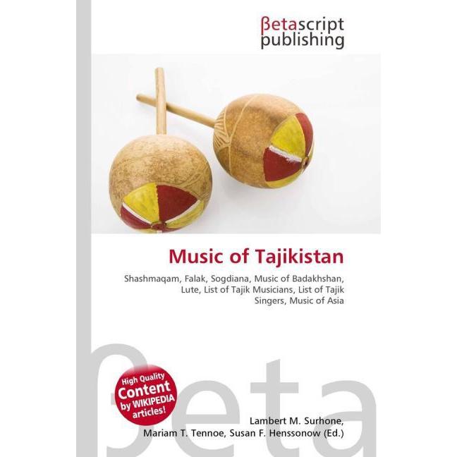 Thumbnail - Music of Tajikistan, Fachbücher von Lambert M. Surhone, Susan F. Marseken, Miriam T. Timpledon