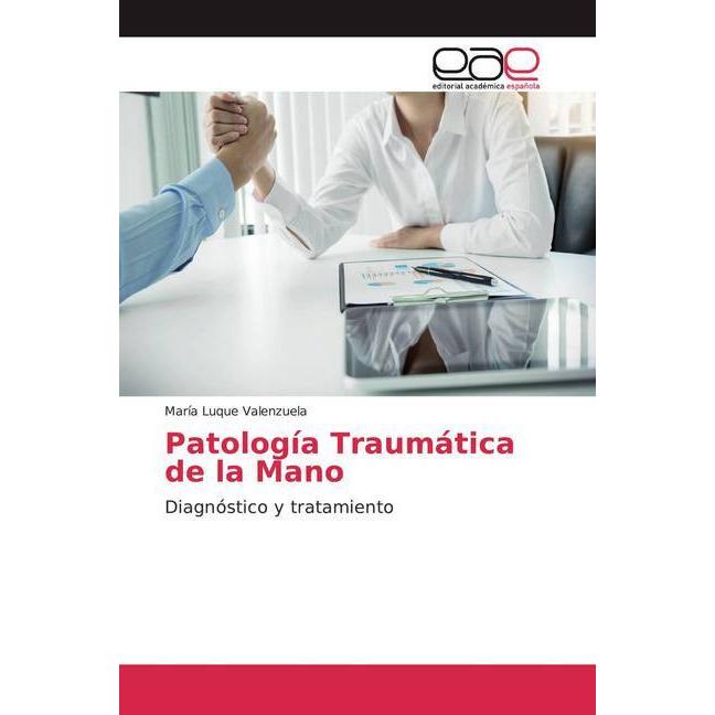 Patología Traumática de la Mano, Fachbücher von María Luque Valenzuela