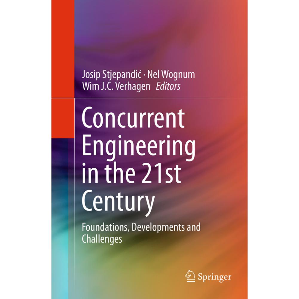 Concurrent Engineering in the 21st Century, Fachbücher