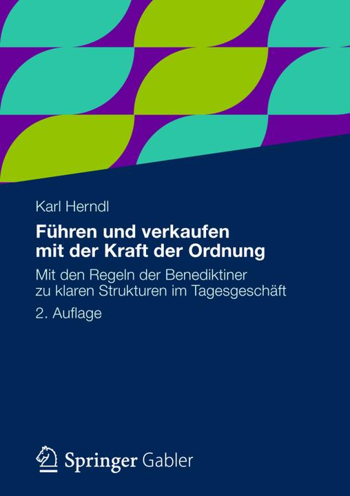Energie-Label Führen und verkaufen mit der Kraft der Ordnung (Deutsch, Karl Herndl, 2012)