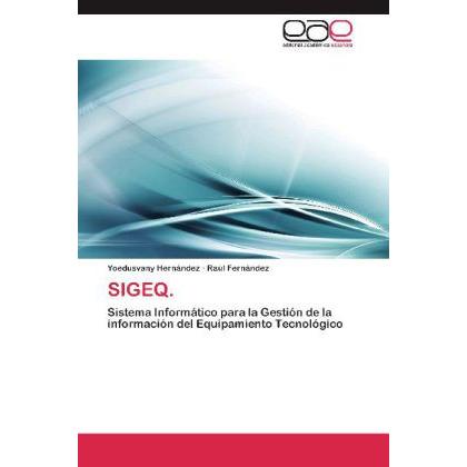 SIGEQ., Fachbücher von Raúl Fernández, Yoedusvany Hernández