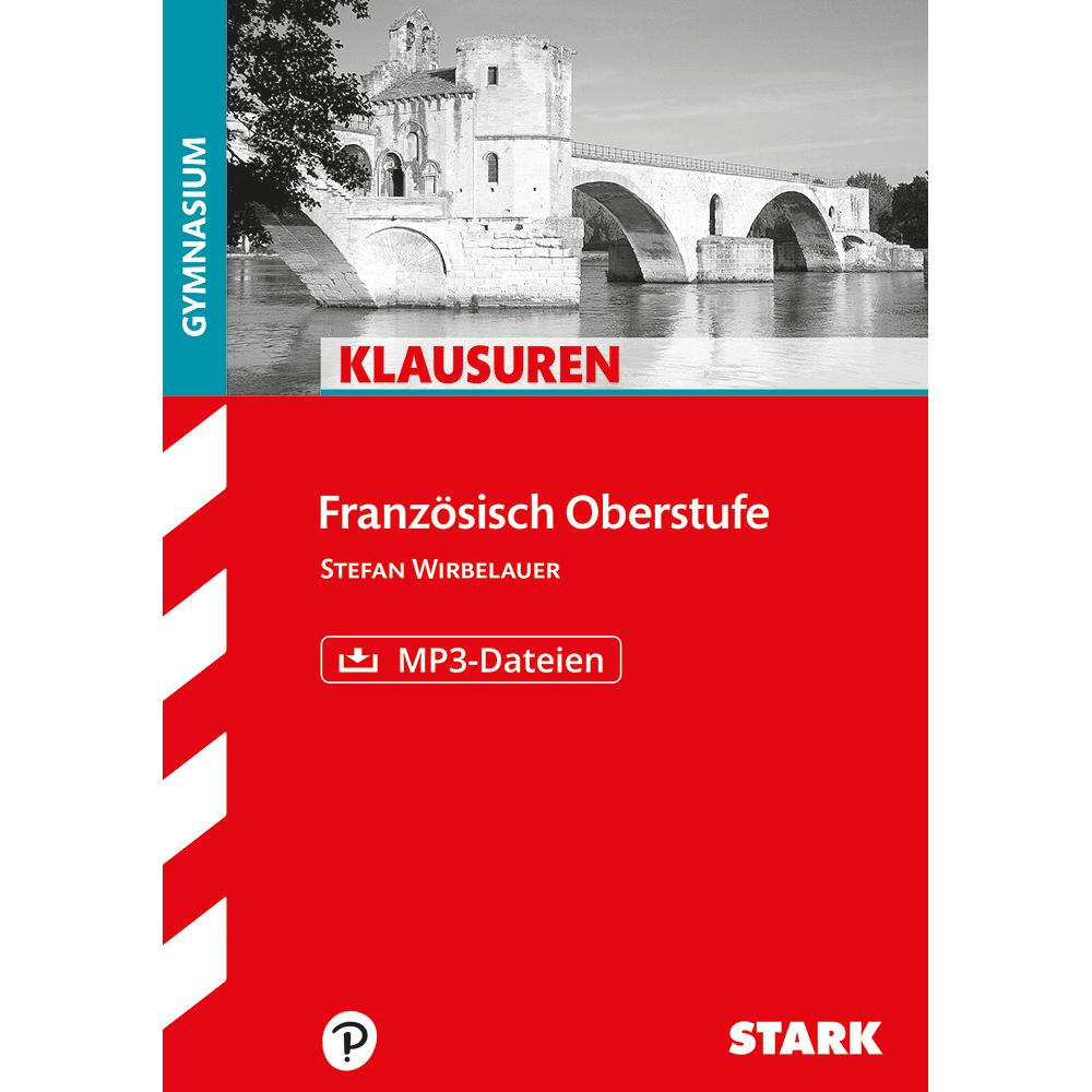 Klausuren Französisch Oberstufe, Schulbücher von Stefan Wirbelauer