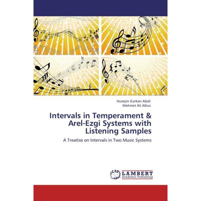 Intervals in Temperament & Arel-Ezgi Systems with Listening Samples, Fachbücher