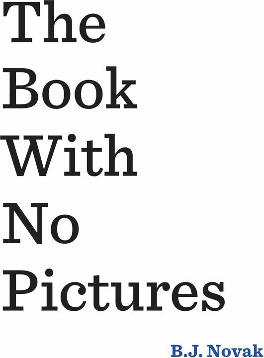 Actual product image The Book with No Pictures (English, B. J. Novak, Novak B.j., 2016)