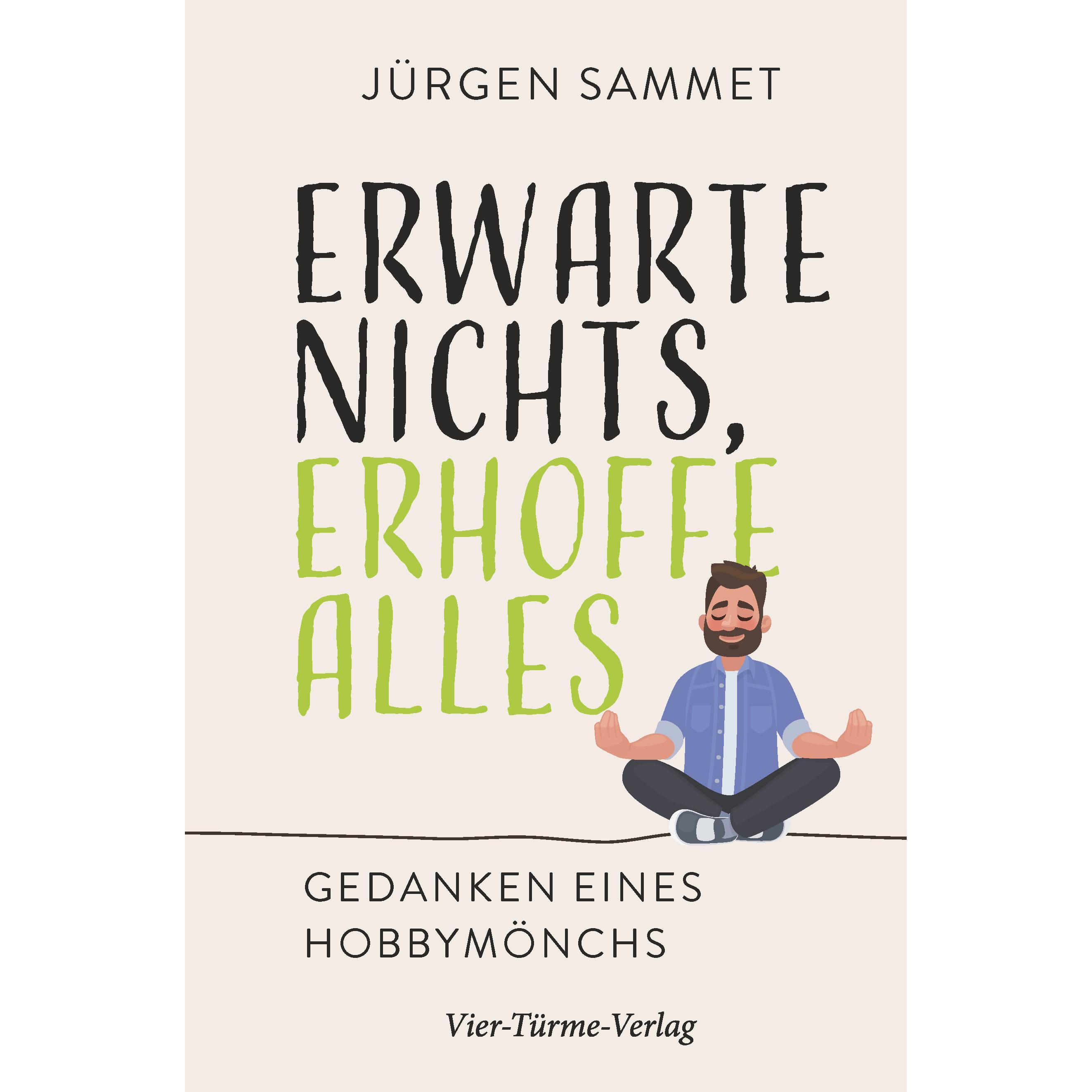 Thumbnail - Erwarte nichts, erhoffe alles, Sachbücher von Jürgen Sammet
