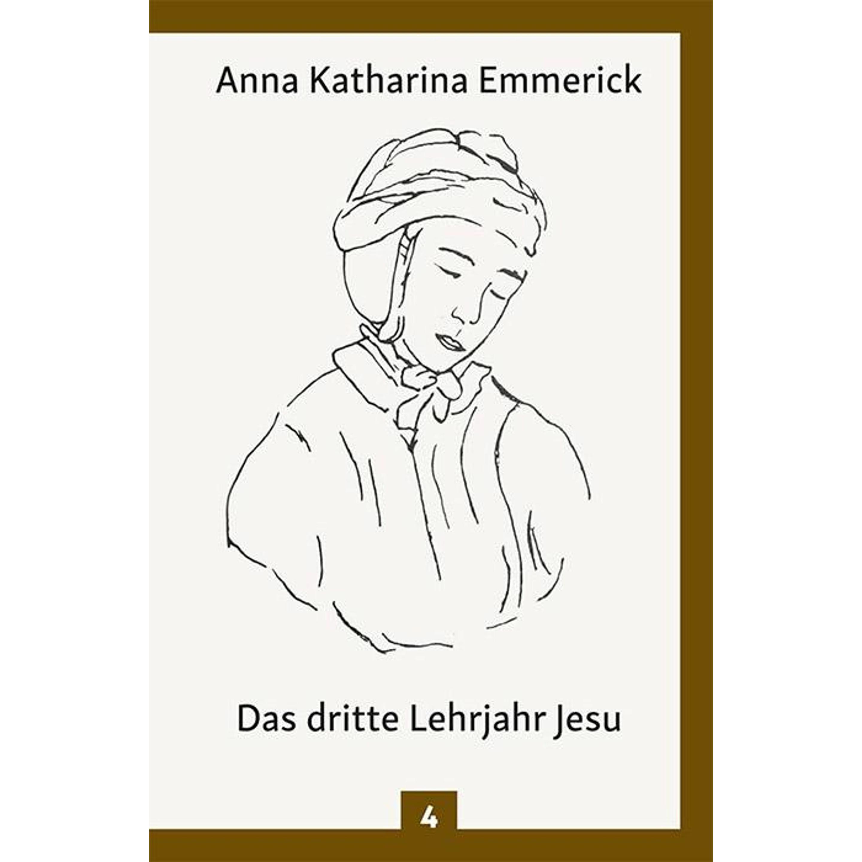 Das dritte Lehrjahr Jesu, Fachbücher von Anna Katharina Emmerick