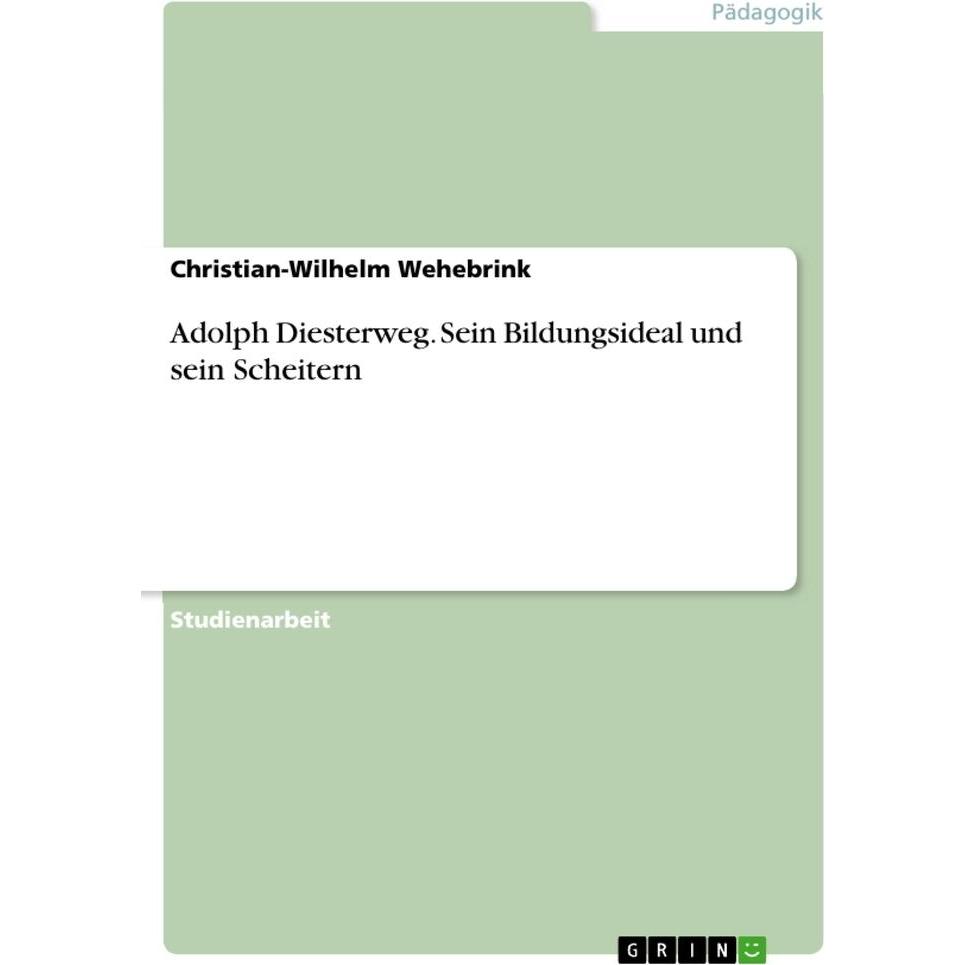 Wehebrink:Adolph Diesterweg. Sein Bildu, Fachbücher