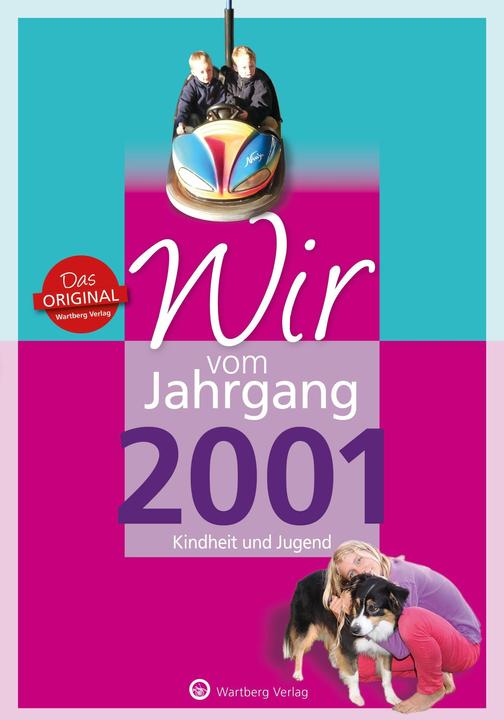 Produktbild Wir vom Jahrgang 2001 - Kindheit und Jugend (Deutsch, Matthias Stempor Rickling, Nina Stempor, 2019)